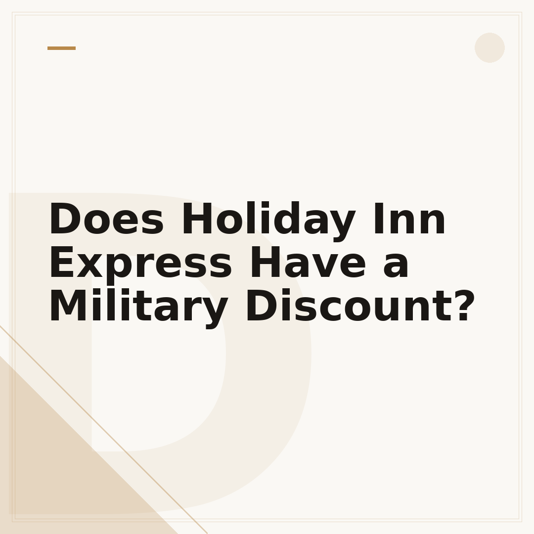Does Holiday Inn Express Have a Military Discount?