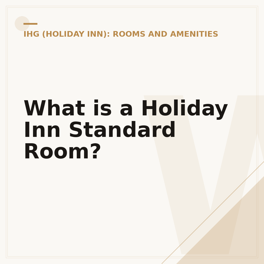 What is a Holiday Inn Standard Room?