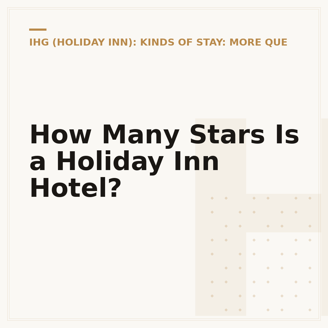 How Many Stars Is a Holiday Inn Hotel?