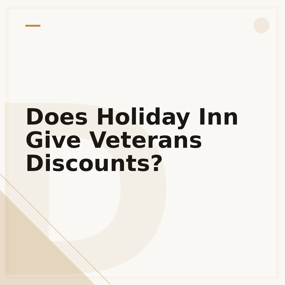 Does Holiday Inn Give Veterans Discounts?