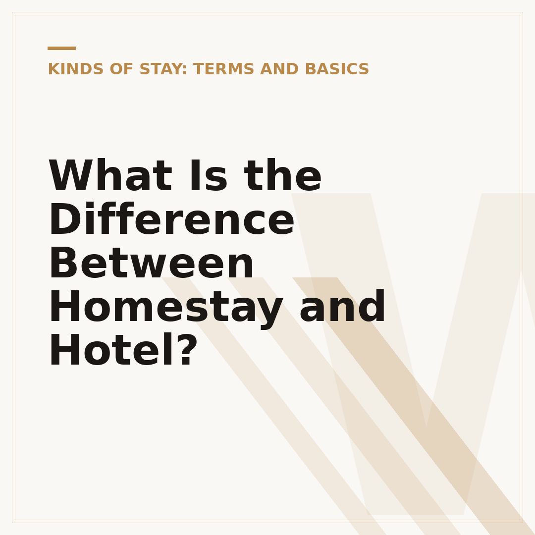 What Is the Difference Between Homestay and Hotel?