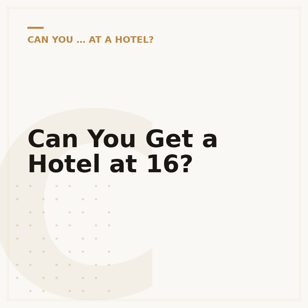 Can You Get a Hotel at 16?