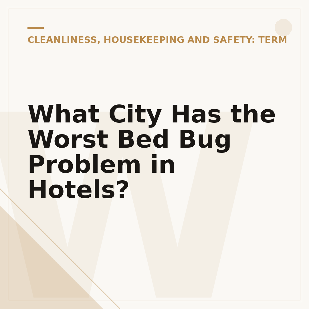What City Has the Worst Bed Bug Problem in Hotels?