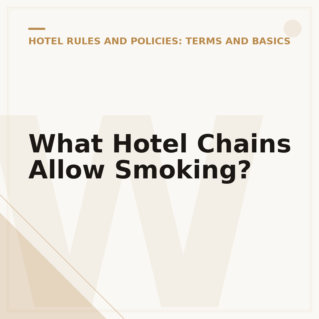 What Hotel Chains Allow Smoking?