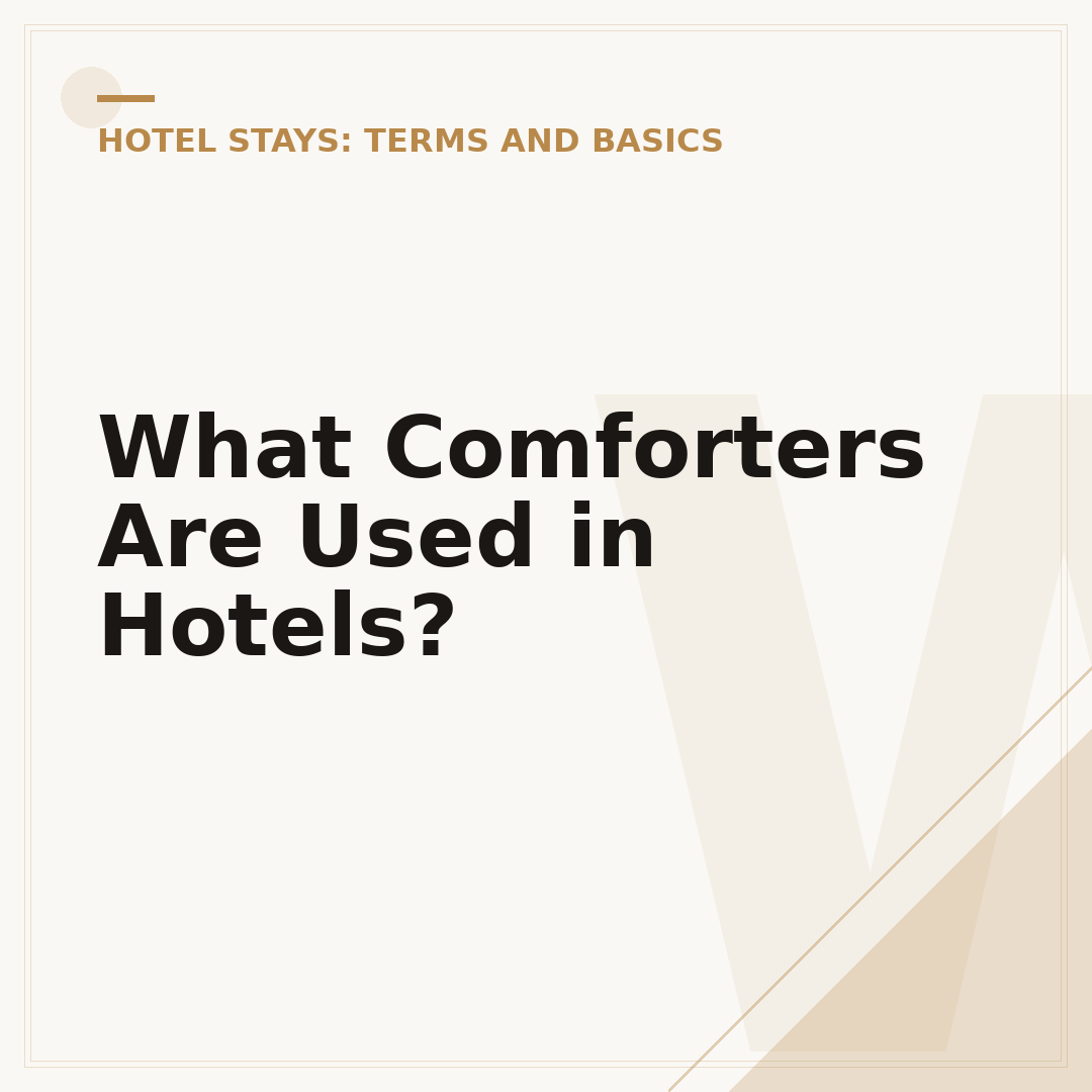 What Comforters Are Used in Hotels?