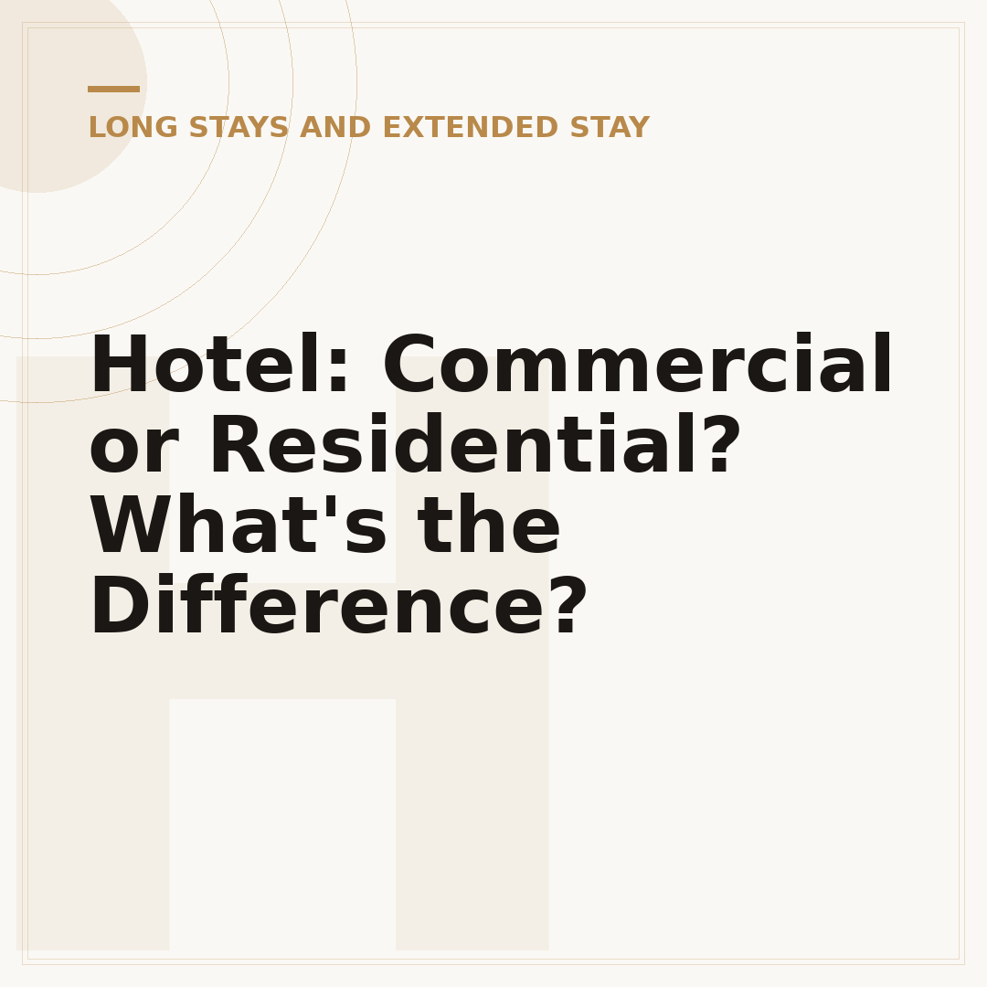 Hotel: Commercial or Residential? What's the Difference?