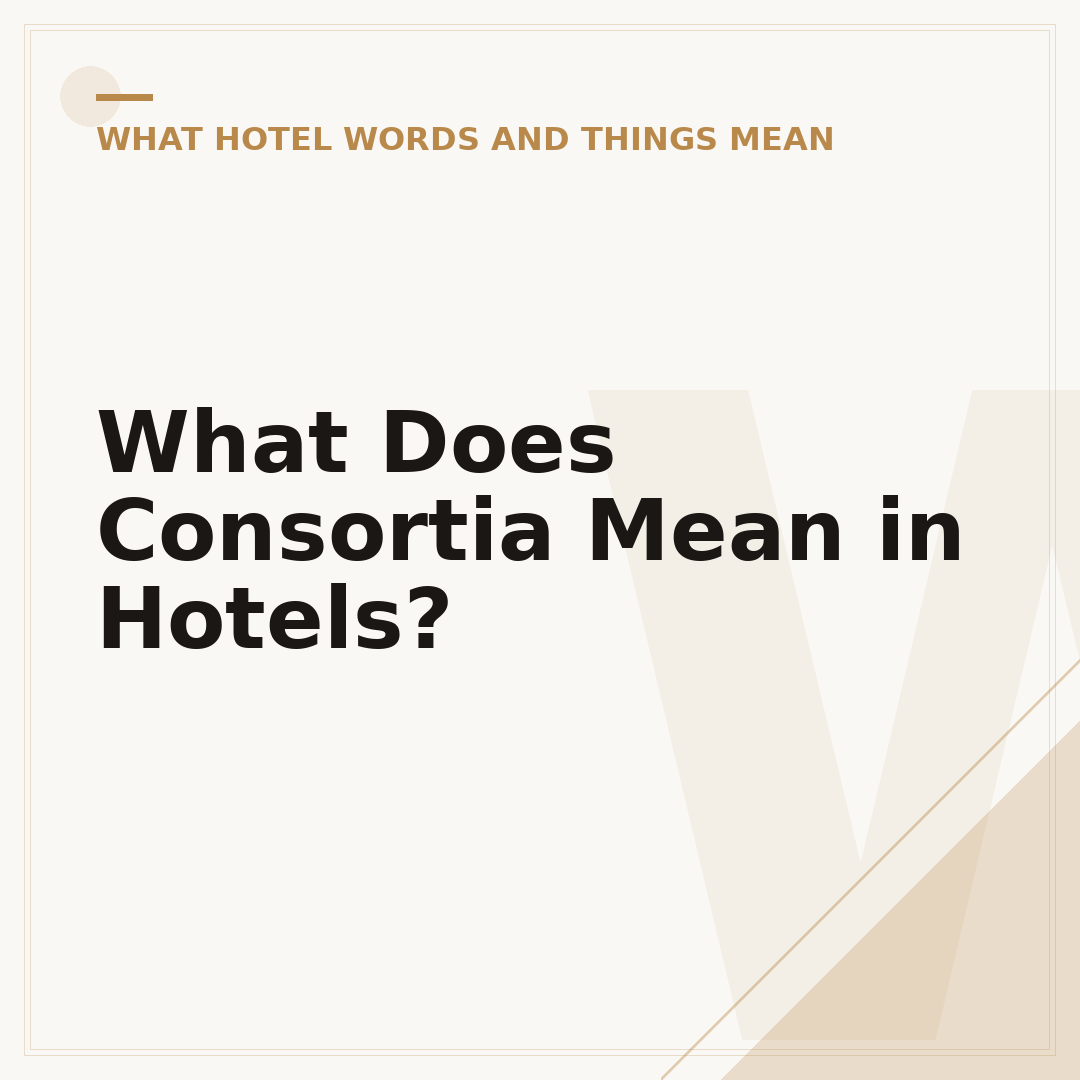 What Does Consortia Mean in Hotels?