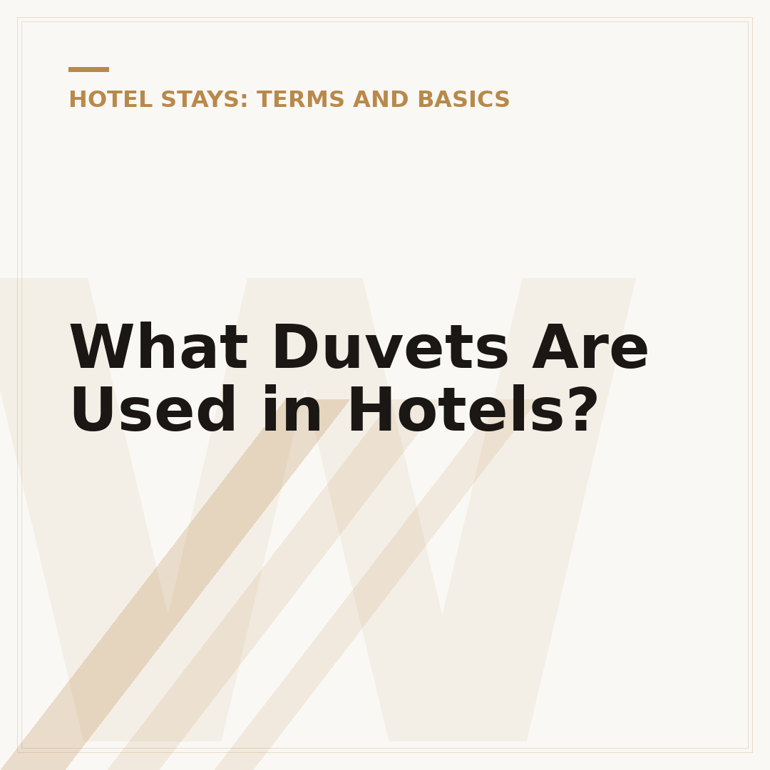 What Duvets Are Used in Hotels?