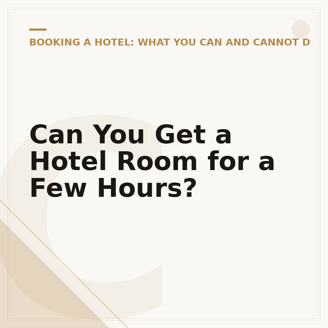 Can You Get a Hotel Room for a Few Hours?