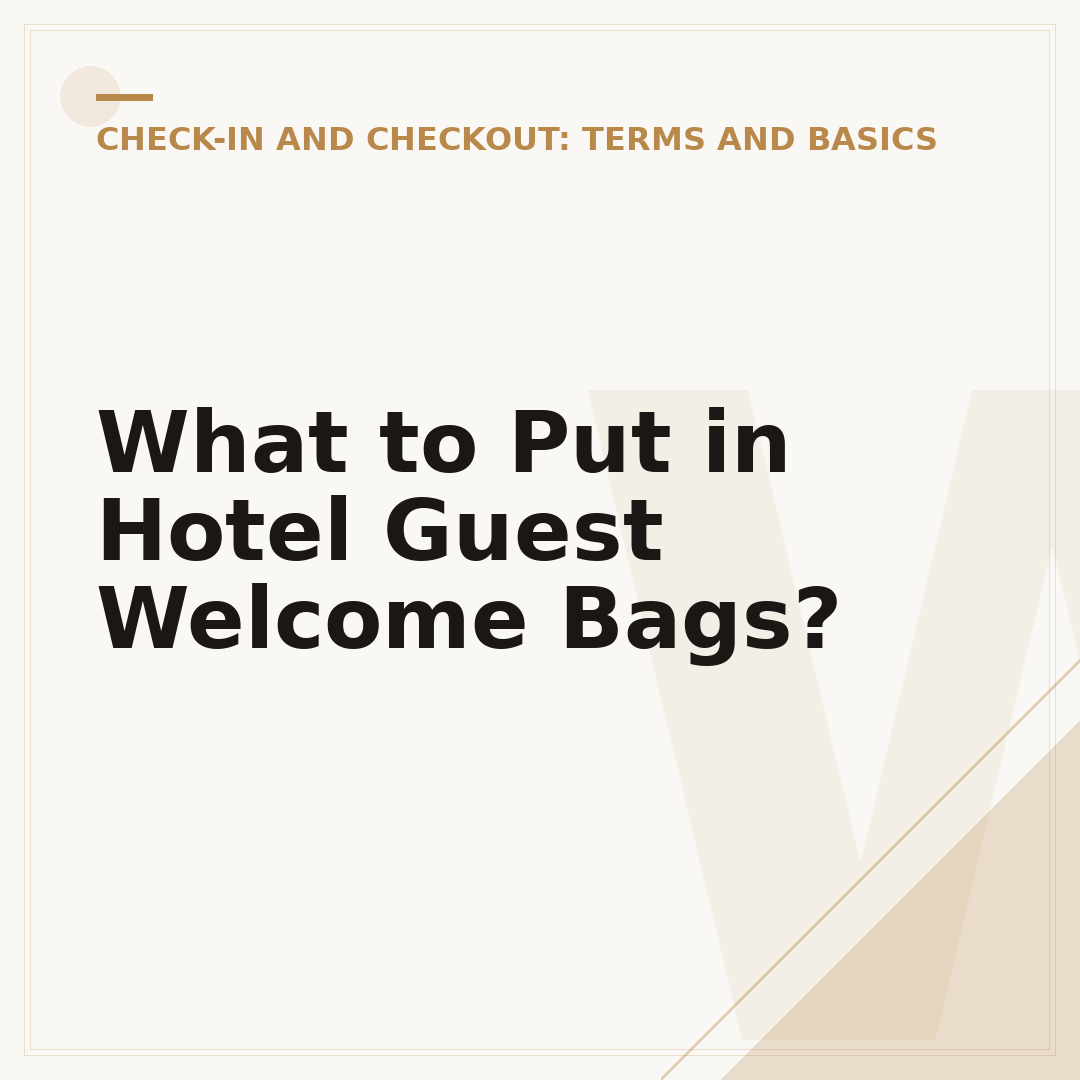 What to Put in Hotel Guest Welcome Bags?