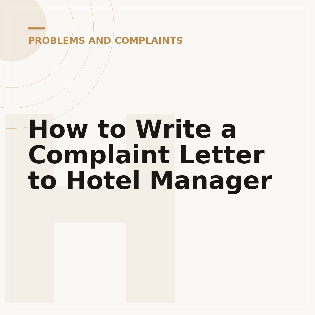 How to Write a Complaint Letter to Hotel Manager