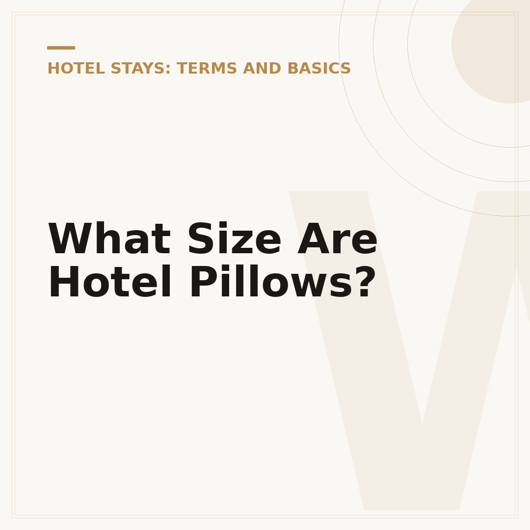 What Size Are Hotel Pillows?