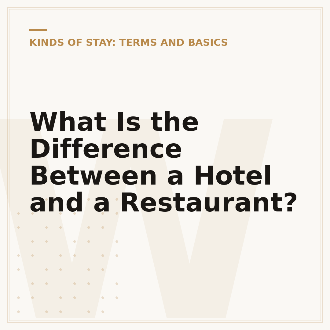 What Is the Difference Between a Hotel and a Restaurant?