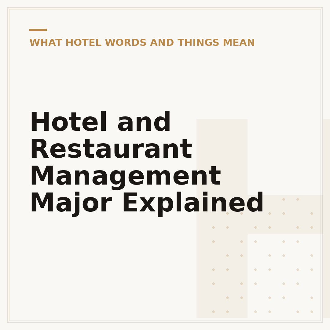 Hotel and Restaurant Management Major Explained