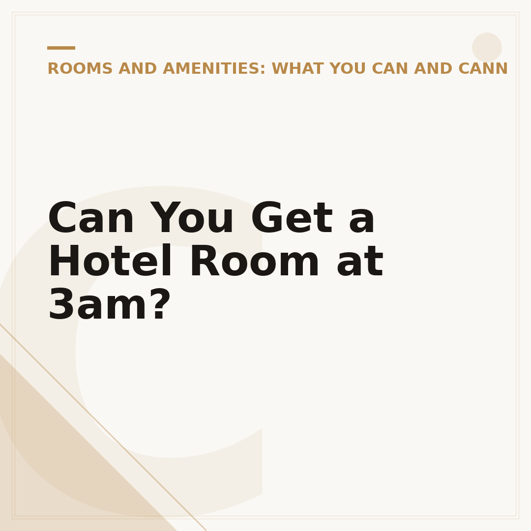 Can You Get a Hotel Room at 3am?