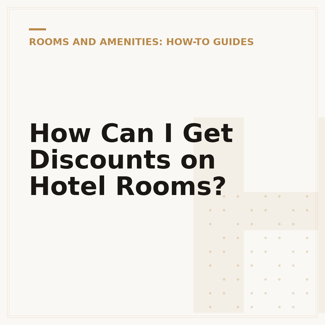 How Can I Get Discounts on Hotel Rooms?