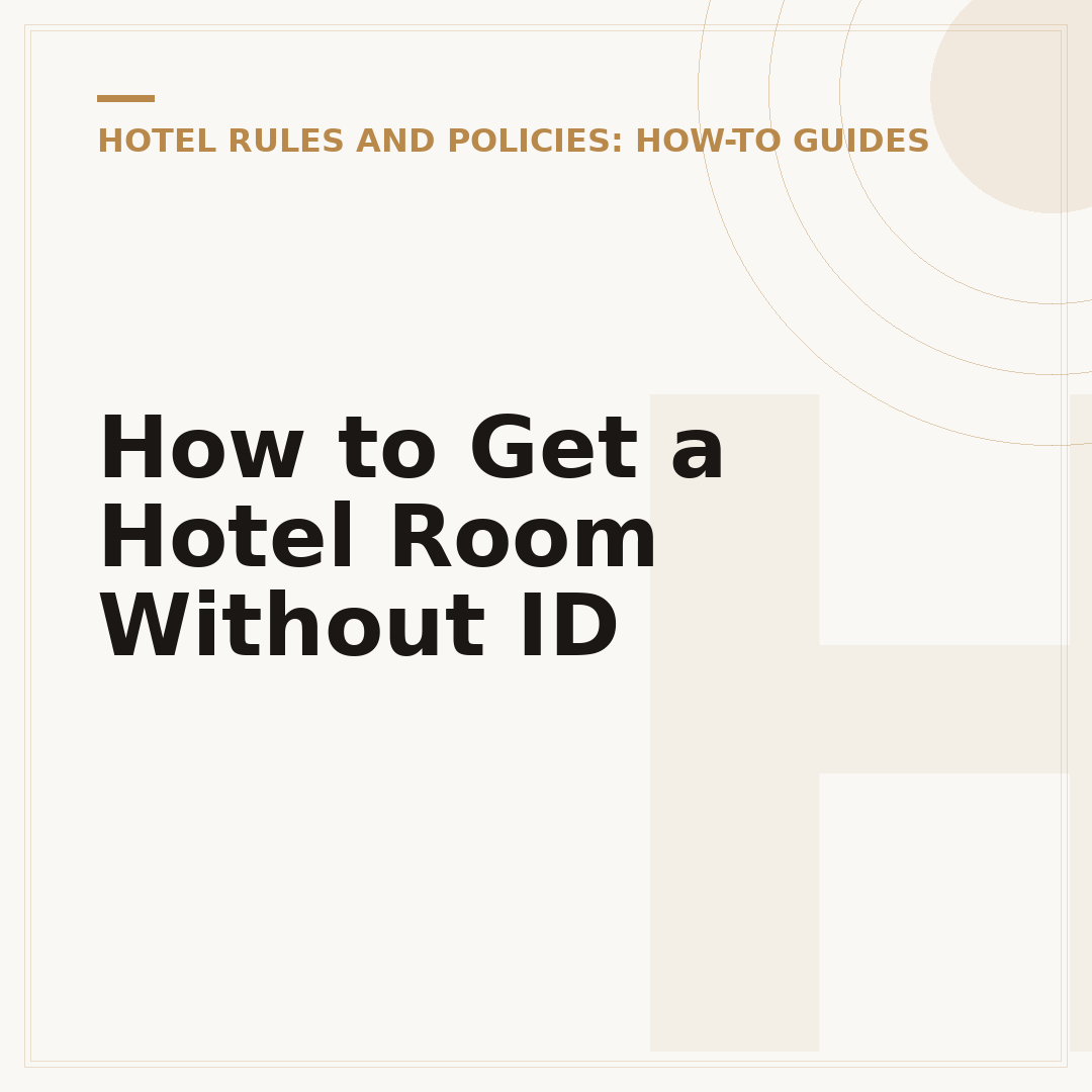 How to Get a Hotel Room Without ID