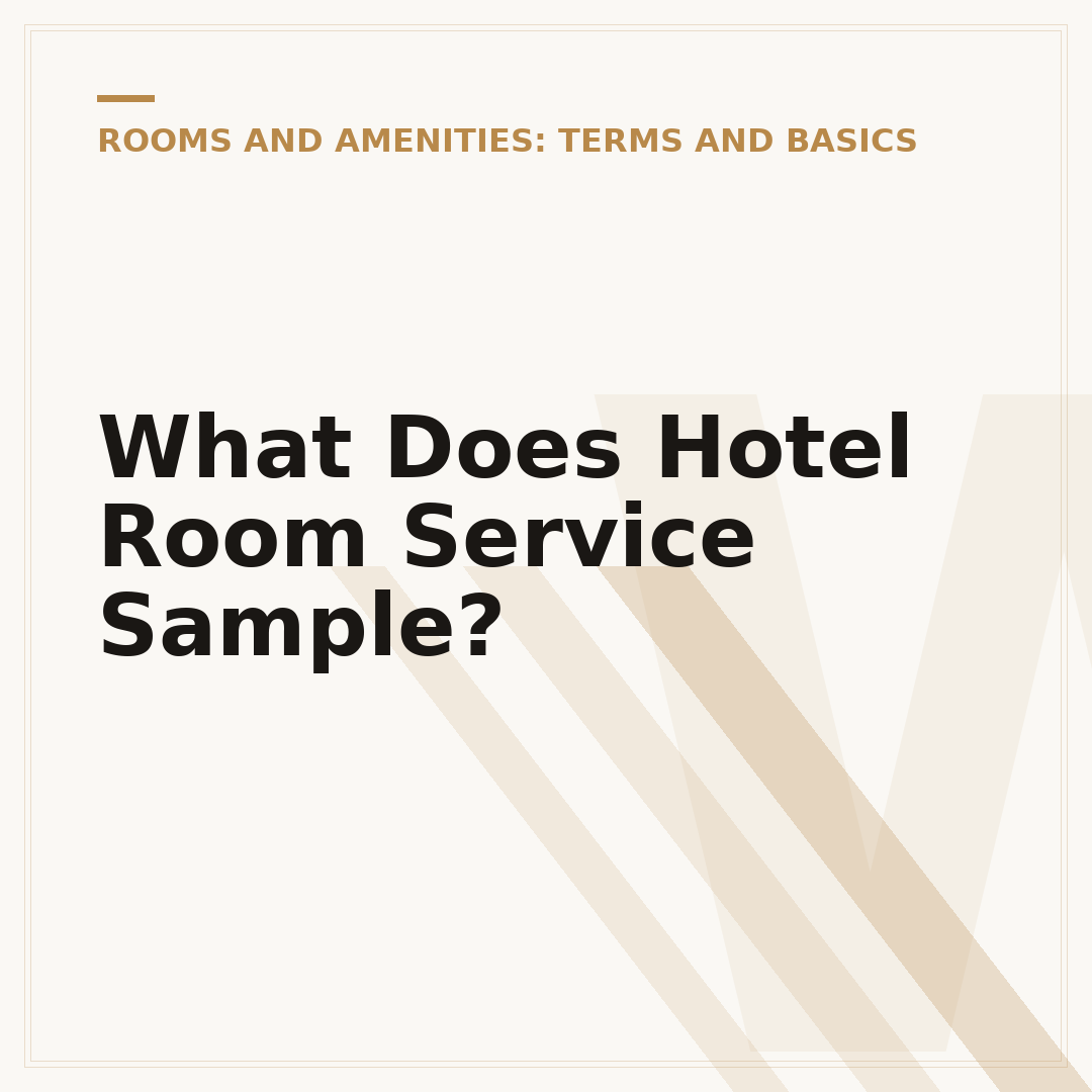 What Does Hotel Room Service Sample?