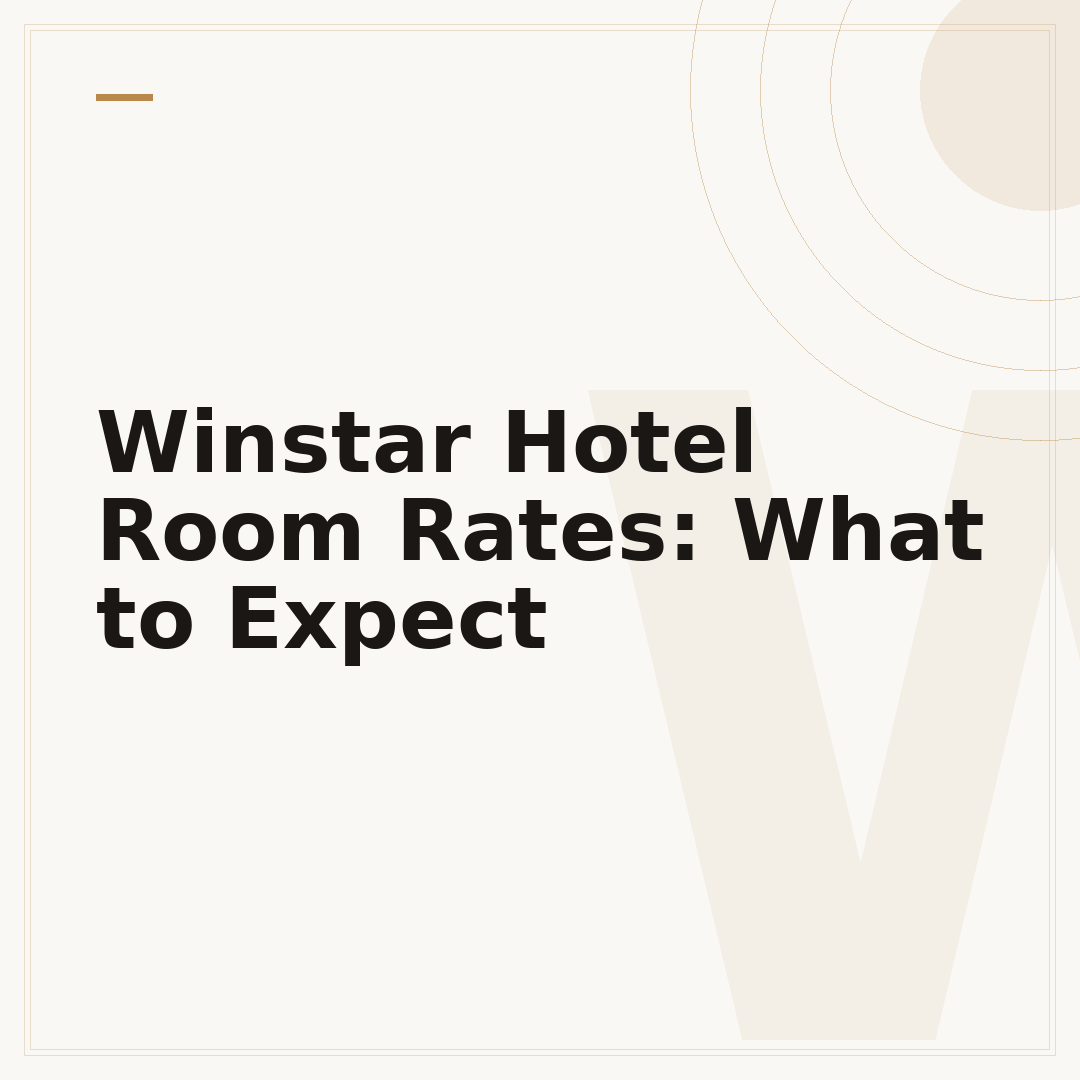 Winstar Hotel Room Rates: What to Expect