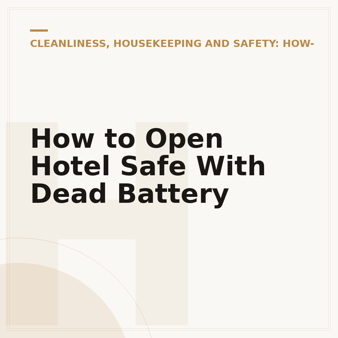 How to Open Hotel Safe With Dead Battery