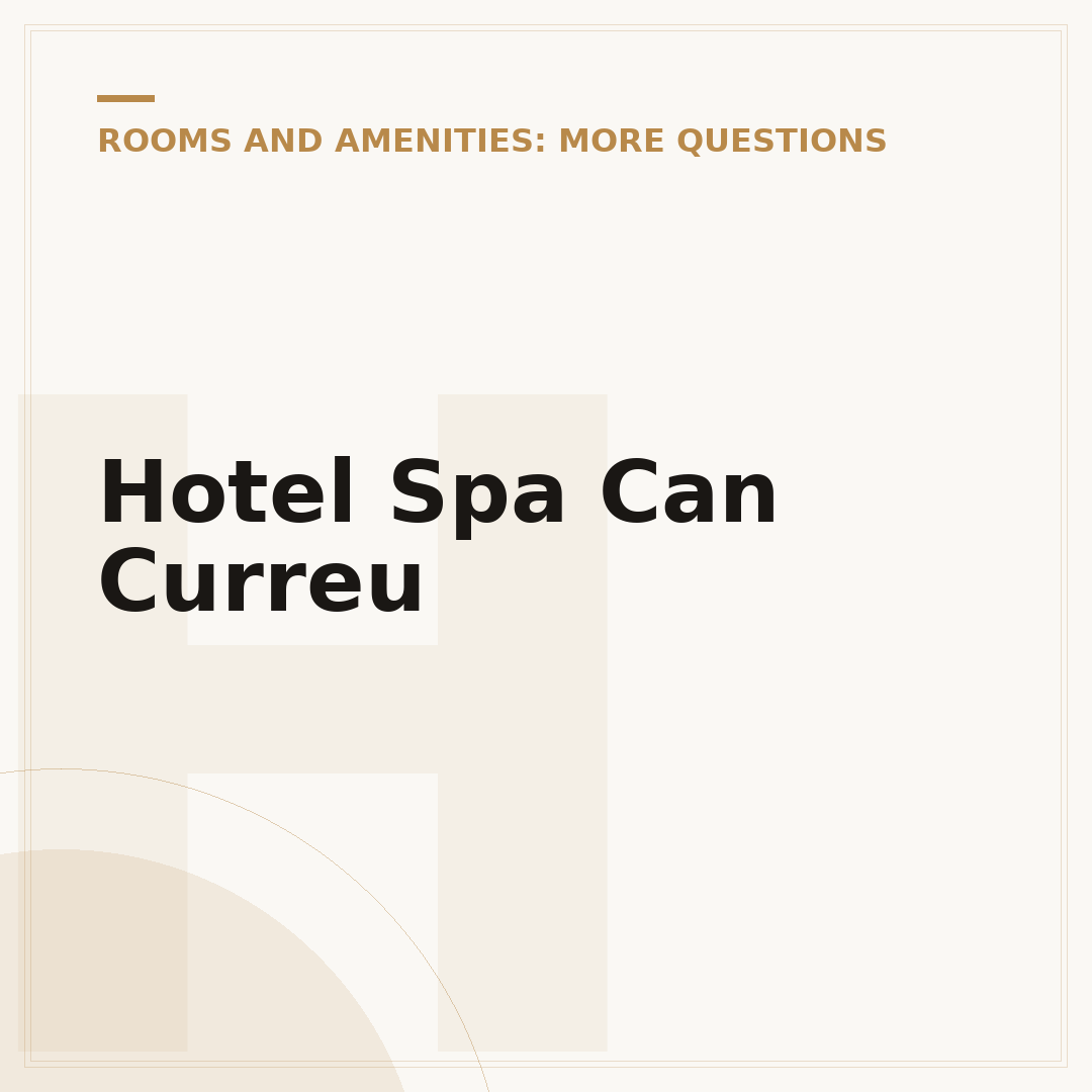 Hotel Spa Can Curreu
