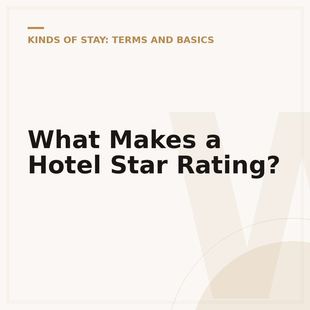 What Makes a Hotel Star Rating?