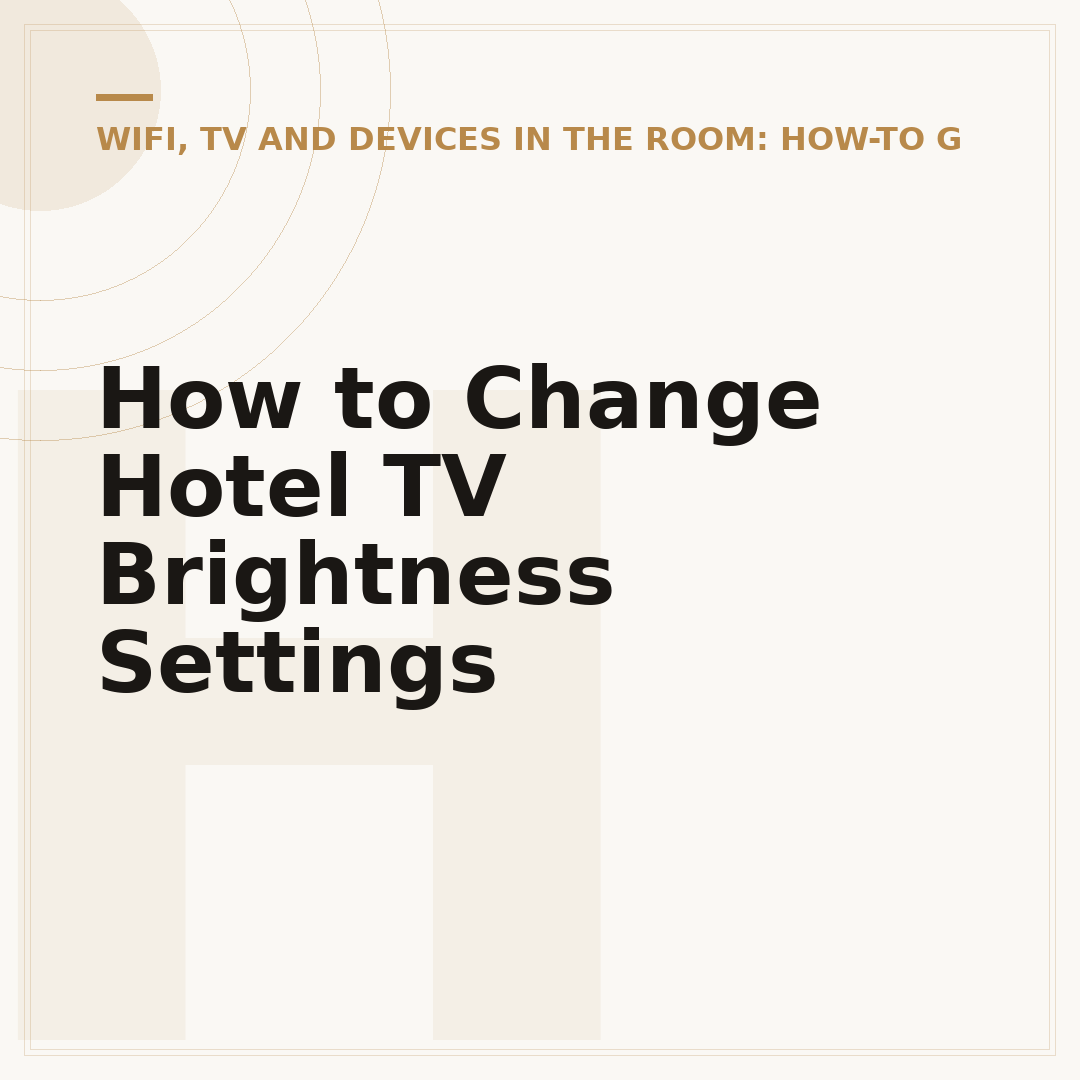 How to Change Hotel TV Brightness Settings