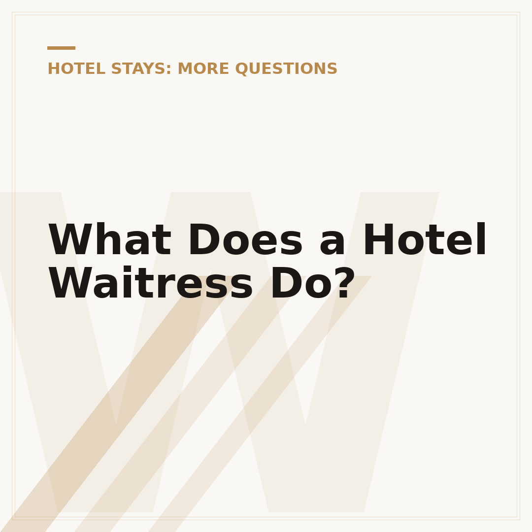 What Does a Hotel Waitress Do?