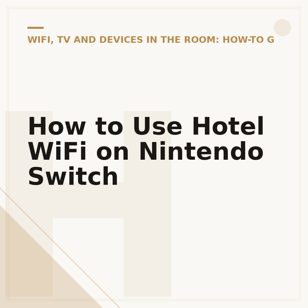 How to Use Hotel WiFi on Nintendo Switch