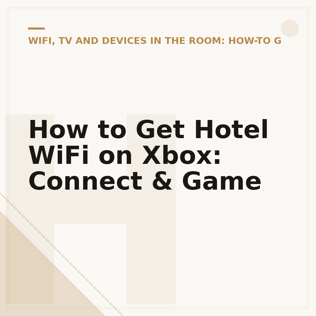 How to Get Hotel WiFi on Xbox: Connect & Game