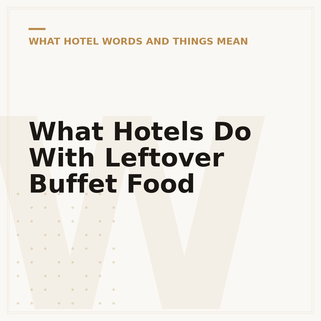 What Hotels Do With Leftover Buffet Food