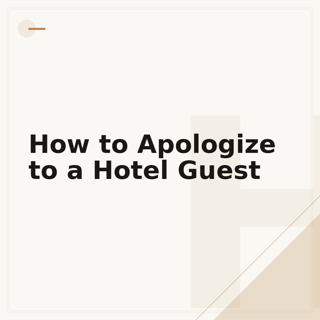 How to Apologize to a Hotel Guest
