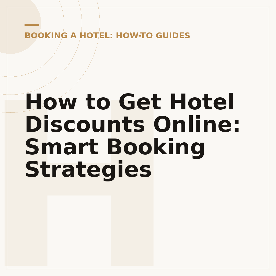How to Get Hotel Discounts Online: Smart Booking Strategies