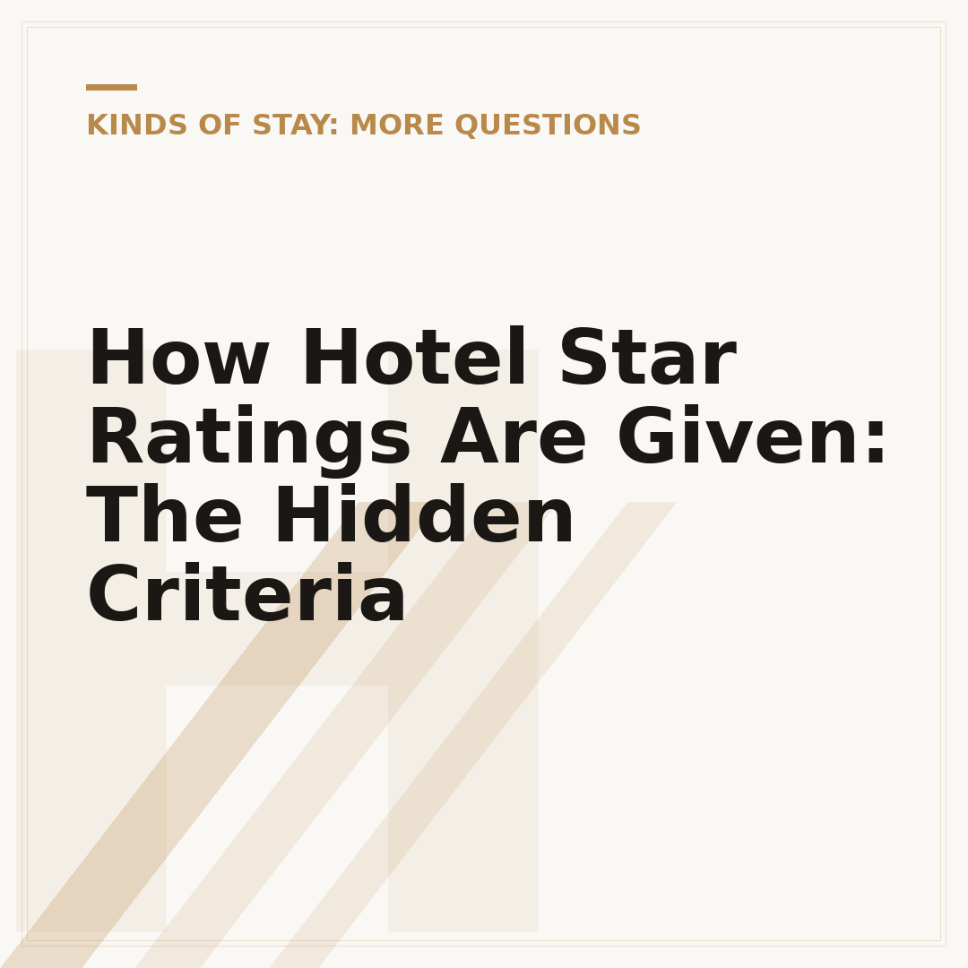 How Hotel Star Ratings Are Given: The Hidden Criteria
