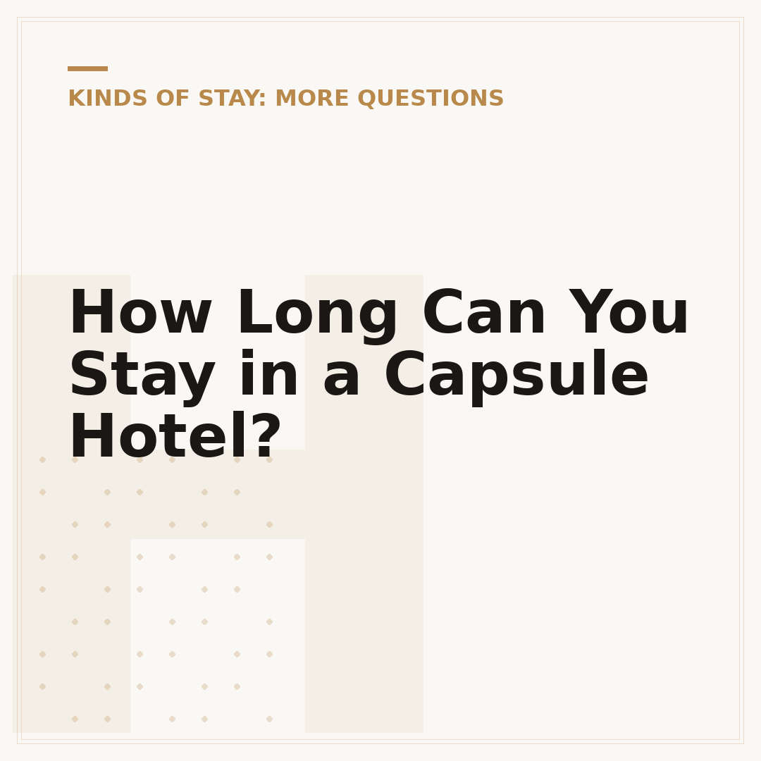 How Long Can You Stay in a Capsule Hotel?