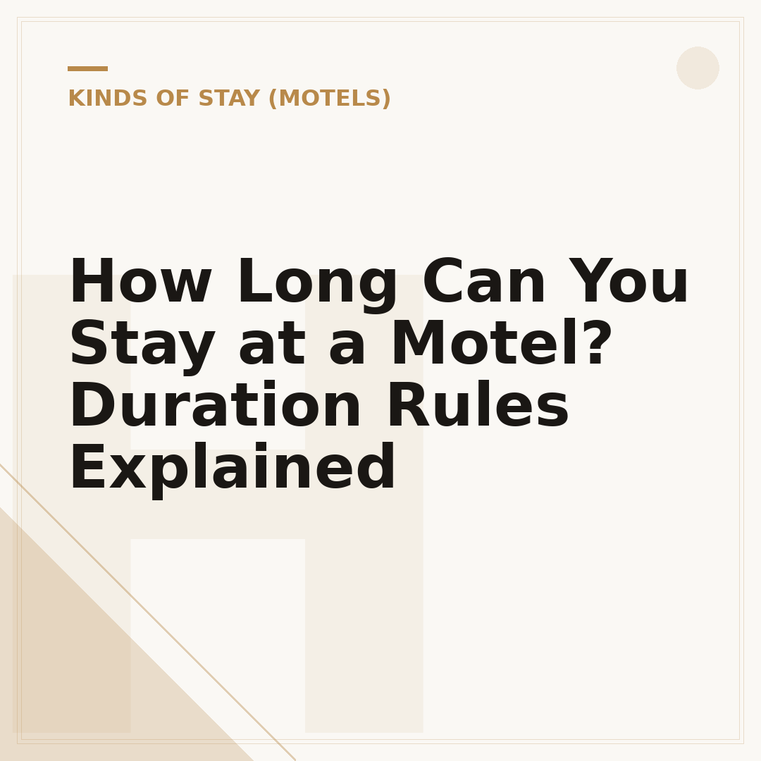How Long Can You Stay at a Motel? Duration Rules Explained