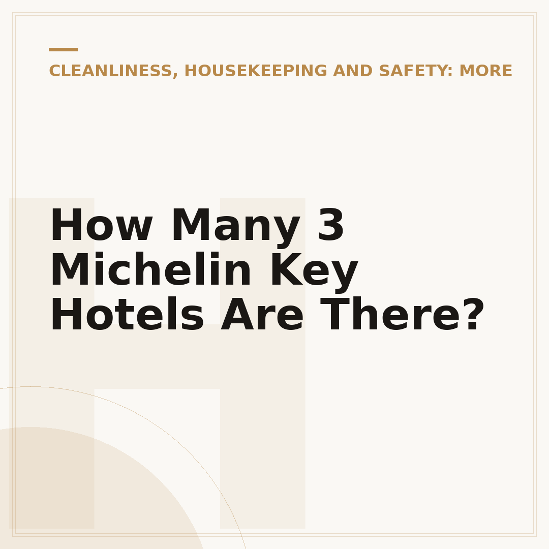 How Many 3 Michelin Key Hotels Are There?