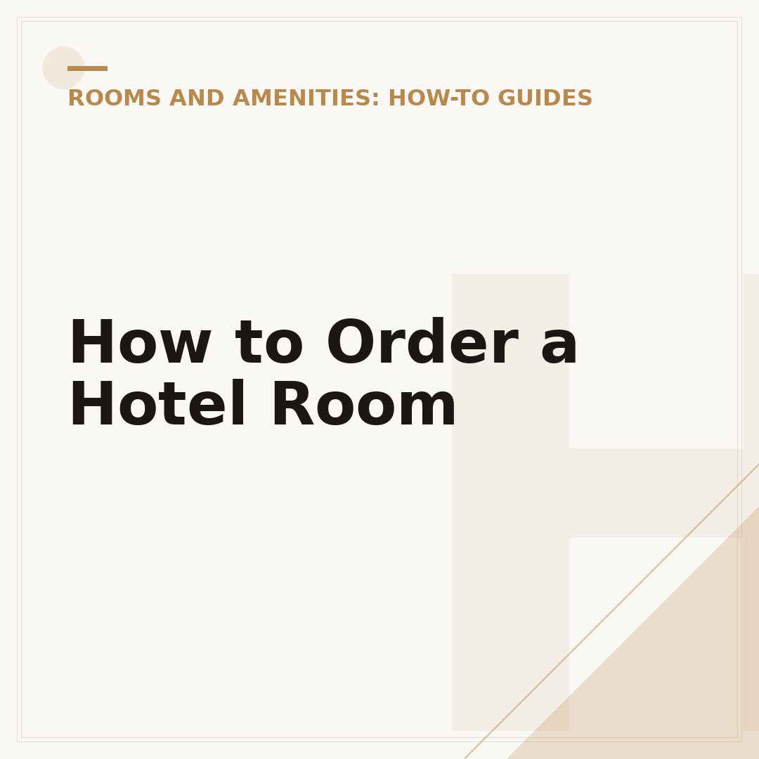 How to Order a Hotel Room