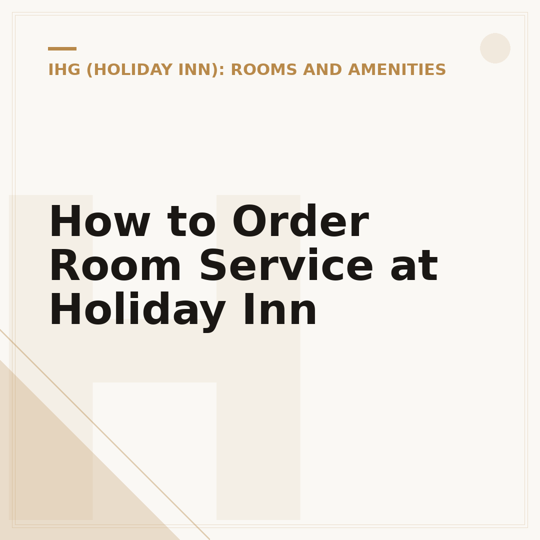 How to Order Room Service at Holiday Inn