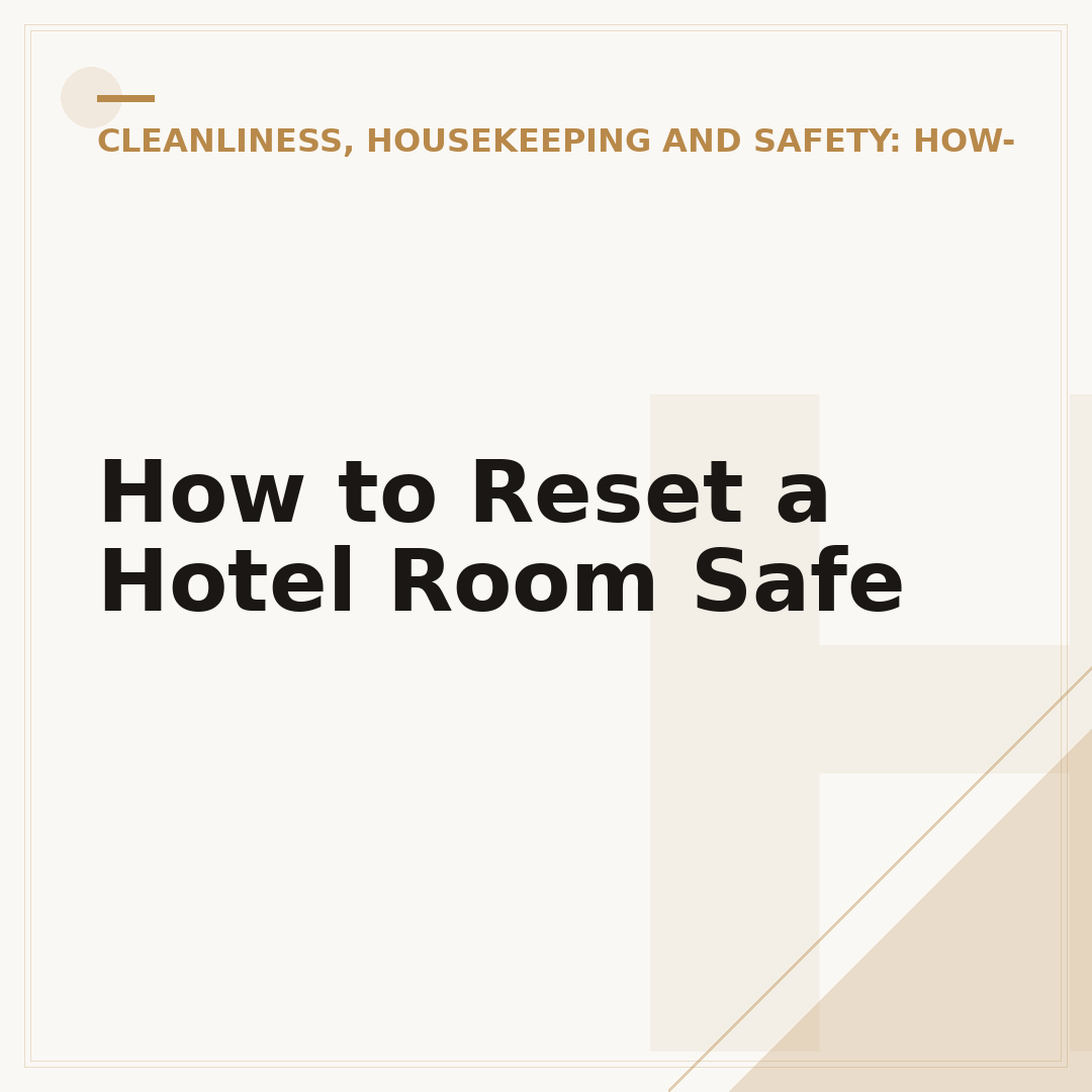 How to Reset a Hotel Room Safe