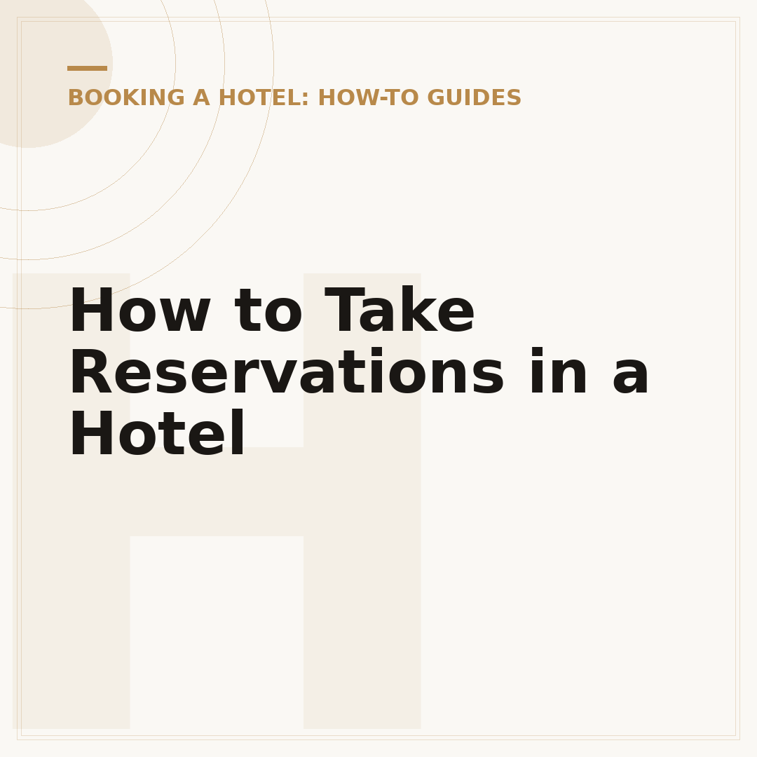How to Take Reservations in a Hotel