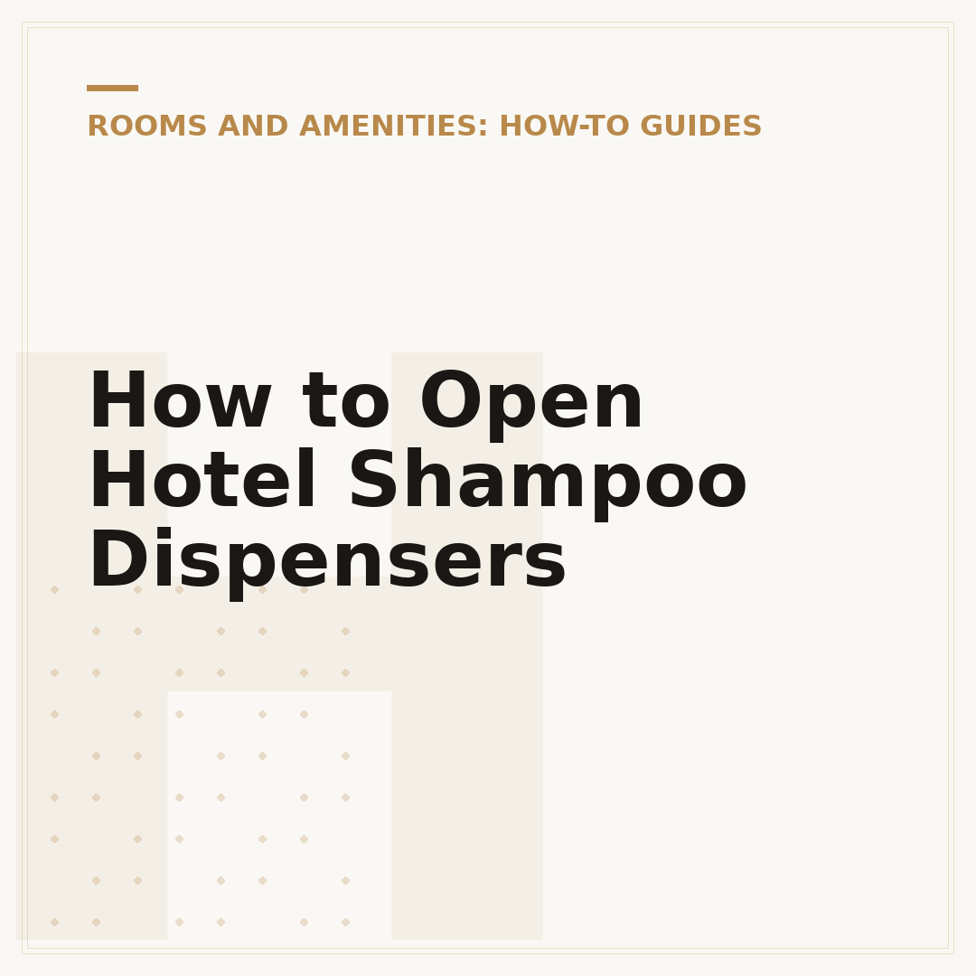 How to Open Hotel Shampoo Dispensers