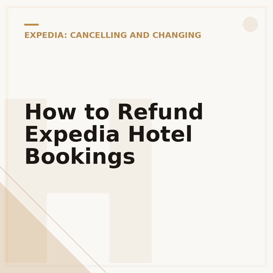 How to Refund Expedia Hotel Bookings