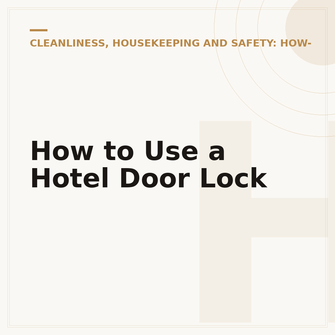 How to Use a Hotel Door Lock