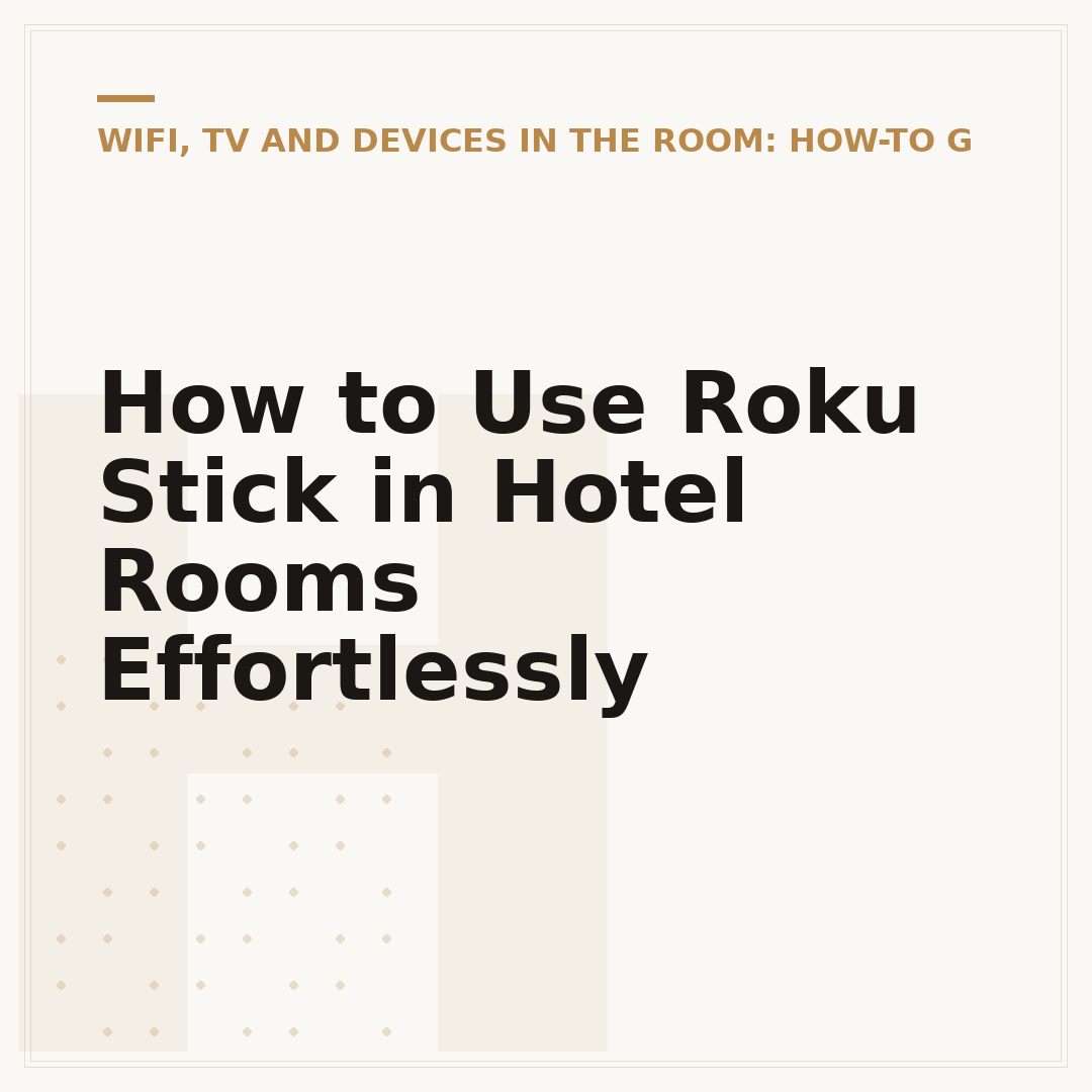 How to Use Roku Stick in Hotel Rooms Effortlessly