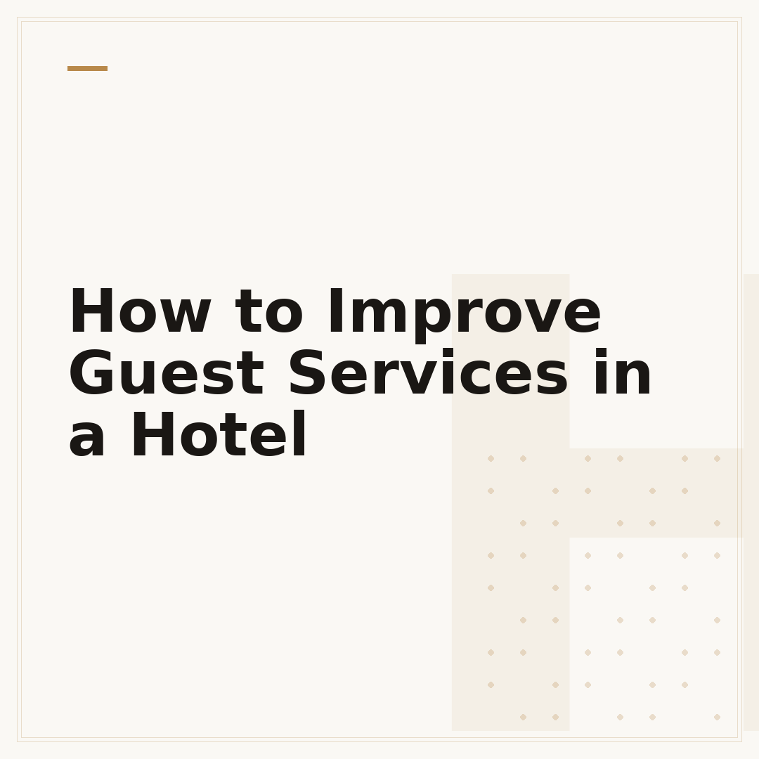 How to Improve Guest Services in a Hotel