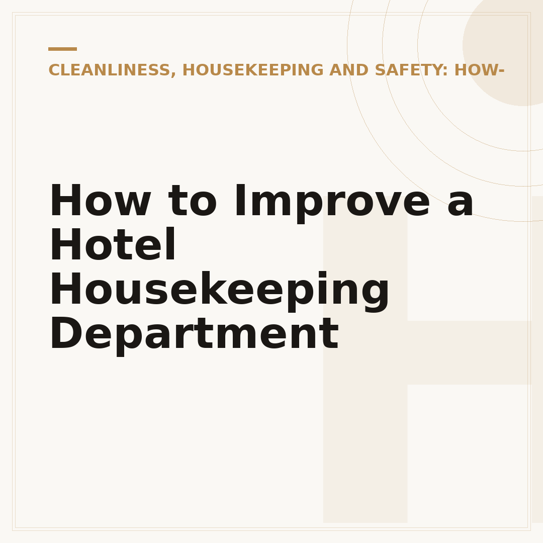 How to Improve a Hotel Housekeeping Department