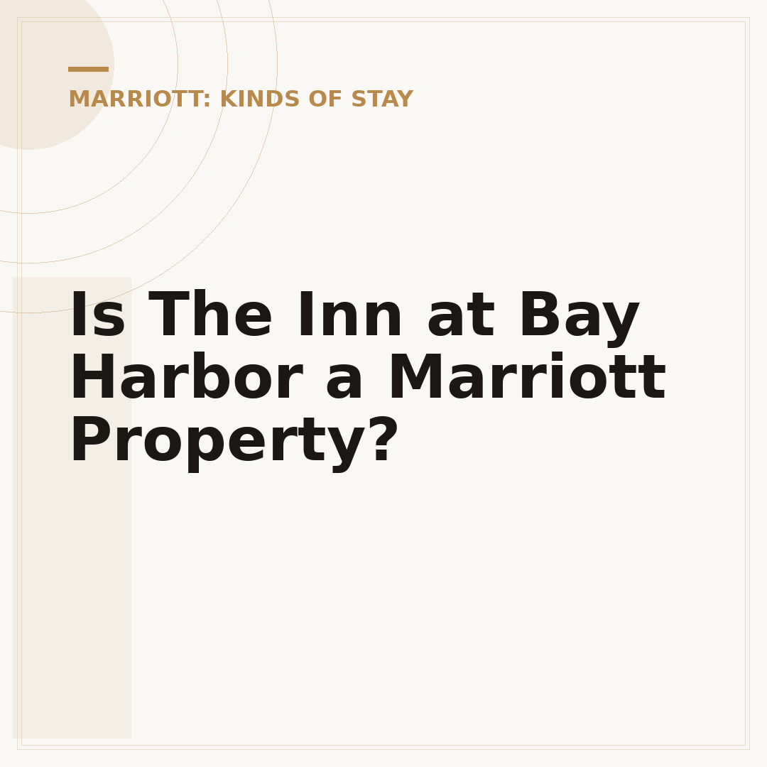 Is The Inn at Bay Harbor a Marriott Property?