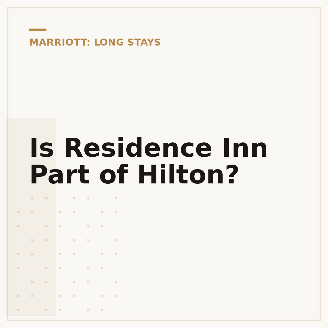 Is Residence Inn Part of Hilton?