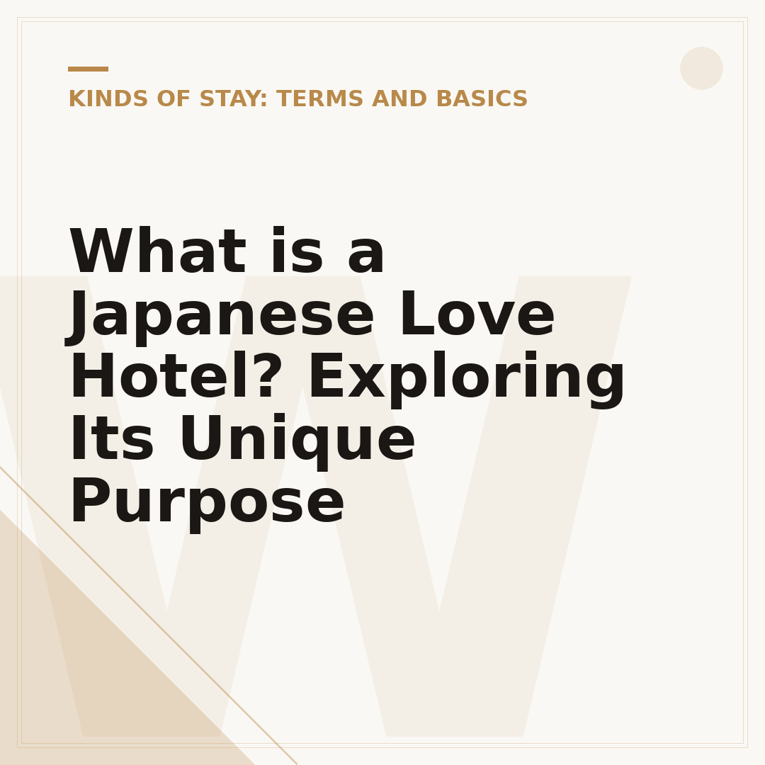 What is a Japanese Love Hotel? Exploring Its Unique Purpose
